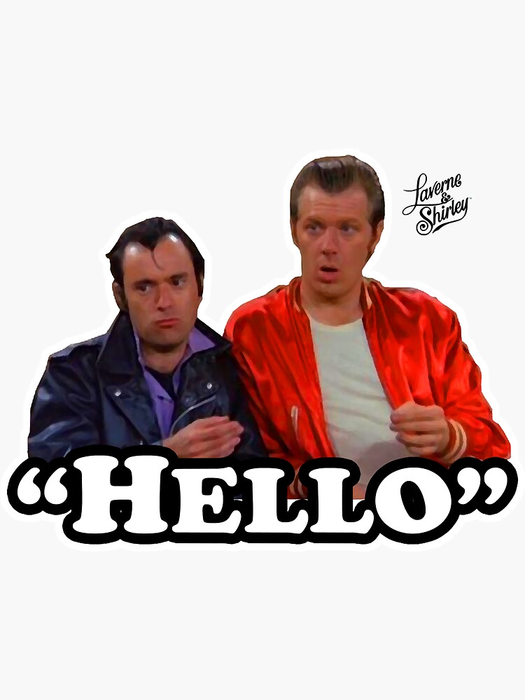 "Hello Lenny and Squiggy Retro Laverne and Shirley 70s" Sticker by