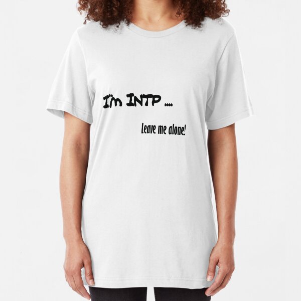 I'm INTP - Leave me alone - Coloured Shirts Slim Fit T-Shirt