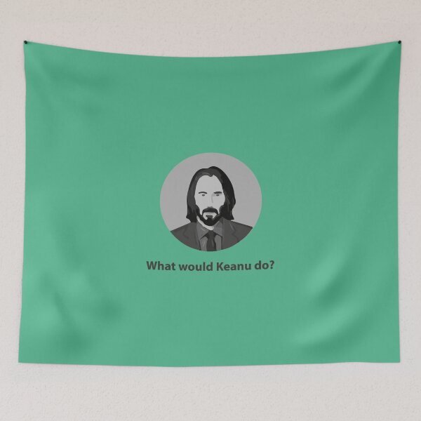 Item preview, What would keanu do81 designed and sold by MyWoodPhoto99.