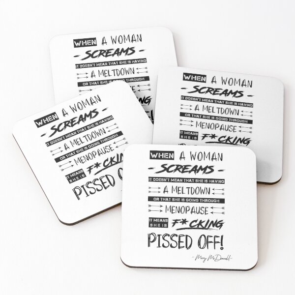 Item preview, When a woman screams Mary McDonnells quote58 designed and sold by MyWoodPhoto99.