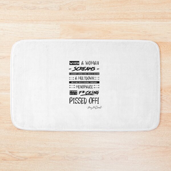Item preview, When a woman screams  Mary McDonnells quote58 designed and sold by MyWoodPhoto99.