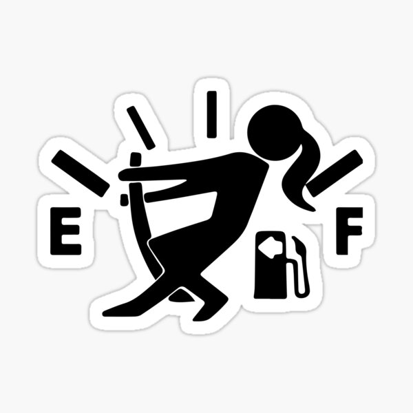 "Girl/Woman Gas Cap Low Fuel Vinyl, Funny Gas Tank" Sticker by bdoxT