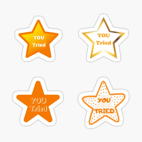 You Tried Gold Star Pack Sticker By Mila Mn Redbubble