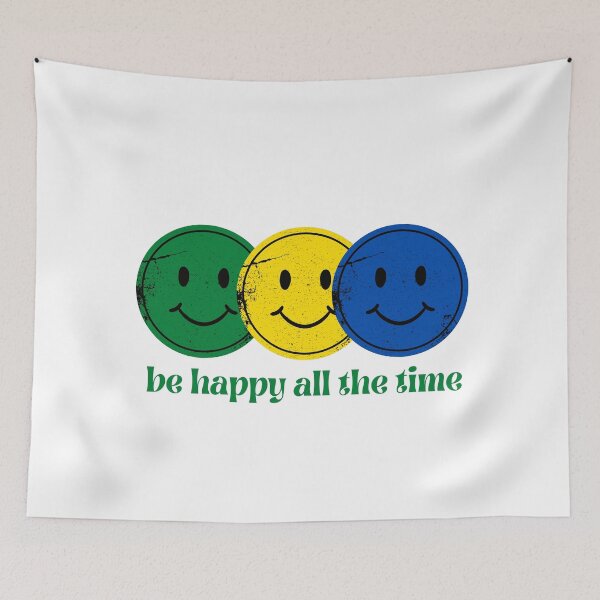 Item preview, Be Happy all the time designed and sold by chitchat917.