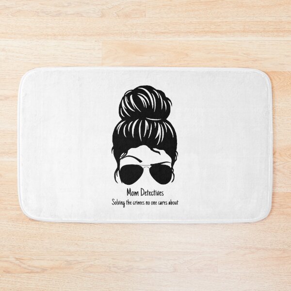 Item preview, Mom Detective designed and sold by hayleyrolfe.