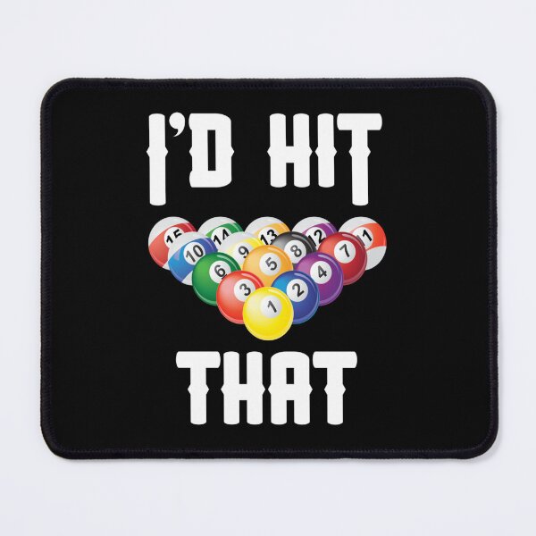Item preview, Billiards Funny Id Hit That Pool Balls Player designed and sold by KaitlinxLewis.