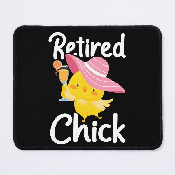 Item preview, Retired Chick - Retiree Retirement Pension Retiring designed and sold by BaKien.