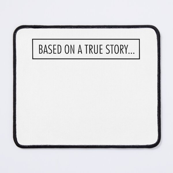 Item preview, based on a true story designed and sold by piakestore.