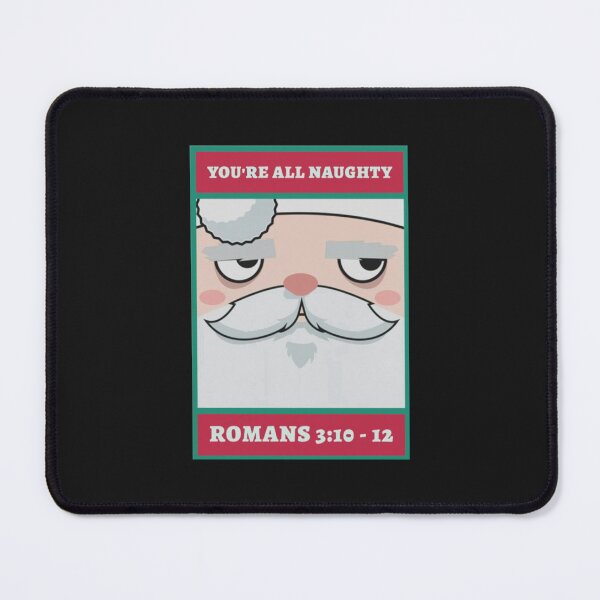 Item preview, Youre all naughty romans 3 10 12 Christmas designed and sold by VanTanRMISTE.