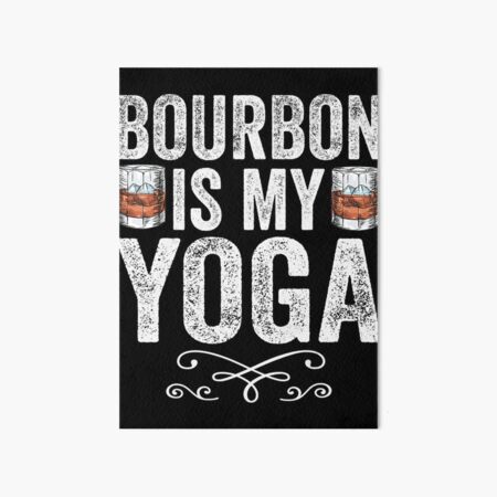 Item preview, Bourbon Yoga My Is designed and sold by Laster Espinosa.