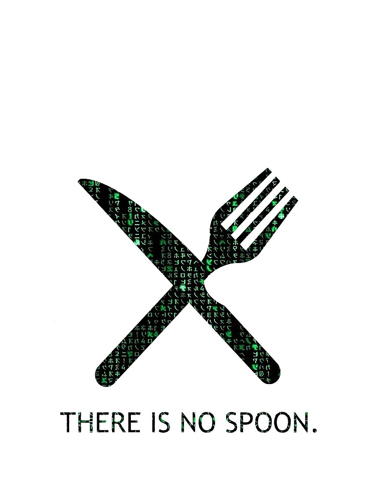 there is no spoon t shirt