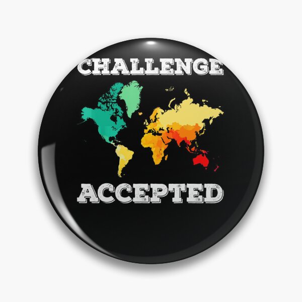 Item preview, Challenge Accepted Map Travel World Traveler  designed and sold by Mariaxjulio.