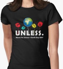 Cool Unless March Science Earth Day 2017 Women's Fitted T-Shirt