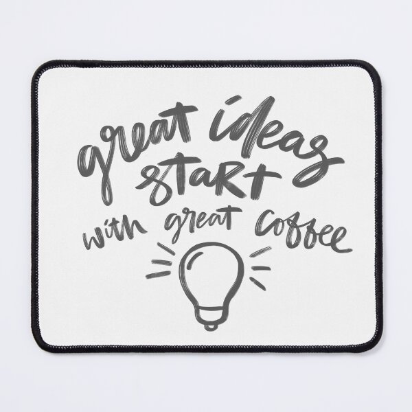 Item preview, Great Ideas Starts With Coffee designed and sold by ZubiyaArt.