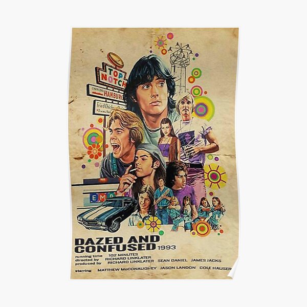 Dazed And Confused Poster