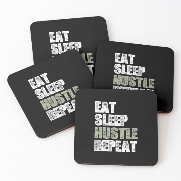 Aperçu de l'œuvre Eat Sleep Hustle Repeat, Eat Sleep Répétez créée et vendue par SKivinta.