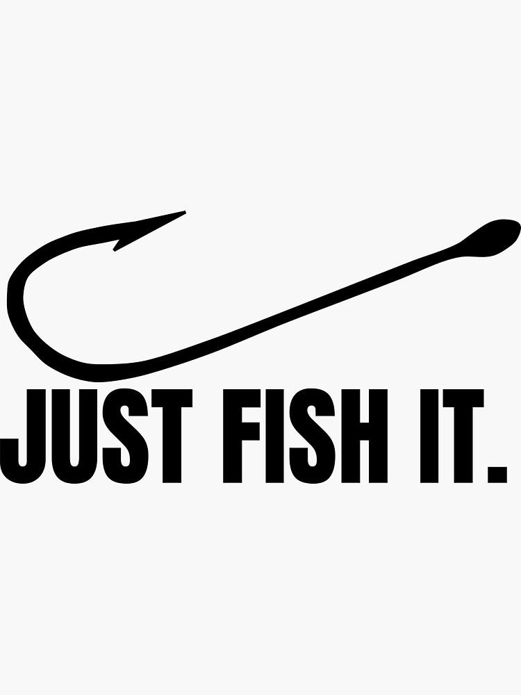 Only Fish - Funny Fishing Sticker