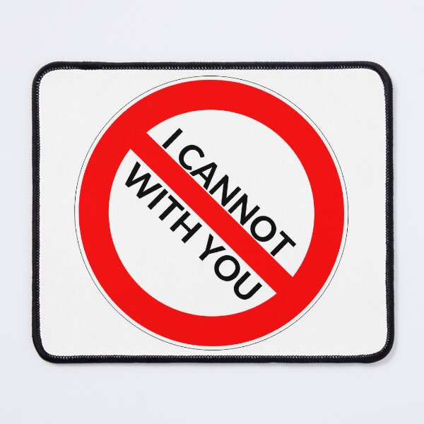 Item preview, I CANNOT WITH YOU designed and sold by RobbiesMusic.