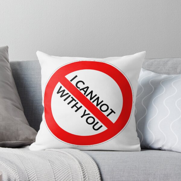 Item preview,  I CANNOT WITH YOU designed and sold by RobbiesMusic.