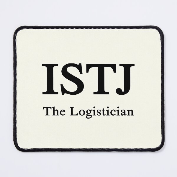 Item preview, ISTJ - The Logistician designed and sold by PatternTree.