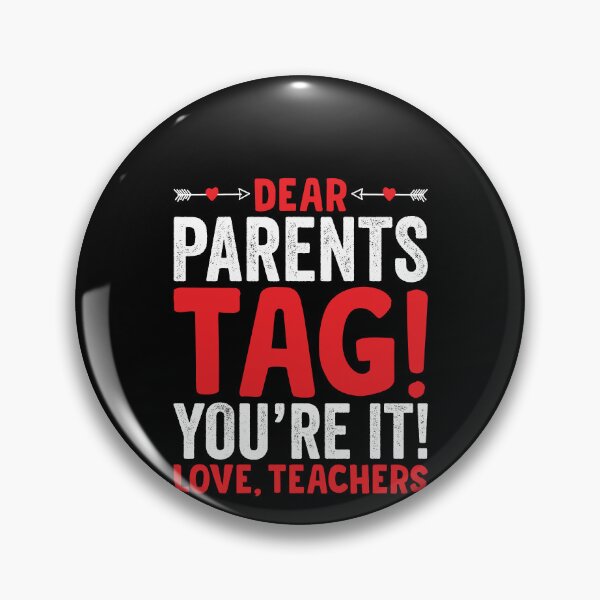 Item preview, Dear Parents Tag You're It Shirt, Teacher Shirt, End Of School Shirt, Love teachers Shirt, Teacher Appreciation Shirt, Back To School Shirt designed and sold by aymob.