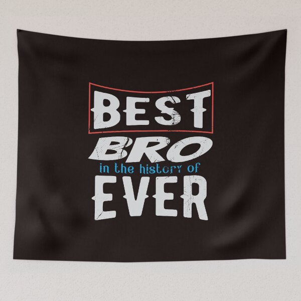 Item preview,  Best Bro In the History of Ever brother birthday gift. designed and sold by cocochi.