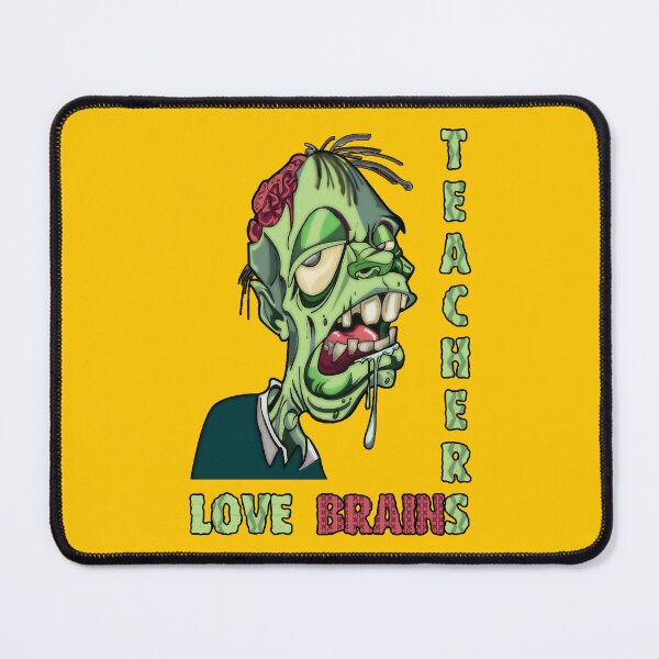 Item preview, Teachers love brains (zombie) designed and sold by SolidEarthArt.