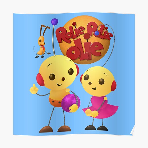 Rolie Polie Olie Trio Poster For Sale By Razvanje20 Redbubble