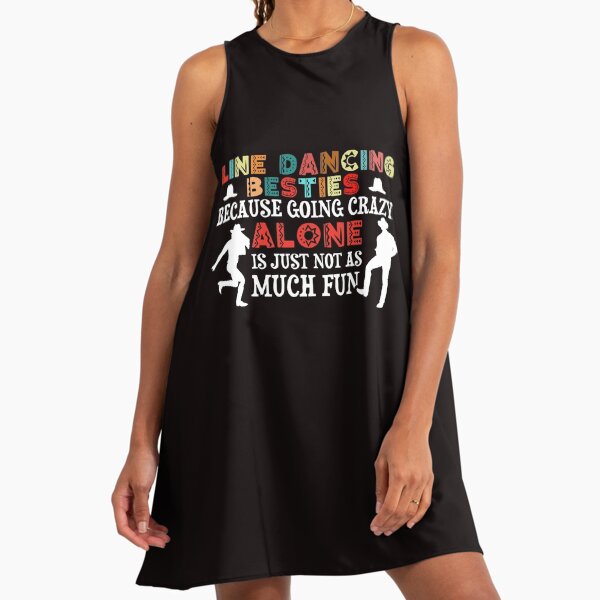 Line Dancing Besties Line Dancer Country Dance Western Music" A-Line Dress  for Sale by TomGiantDesigns | Redbubble