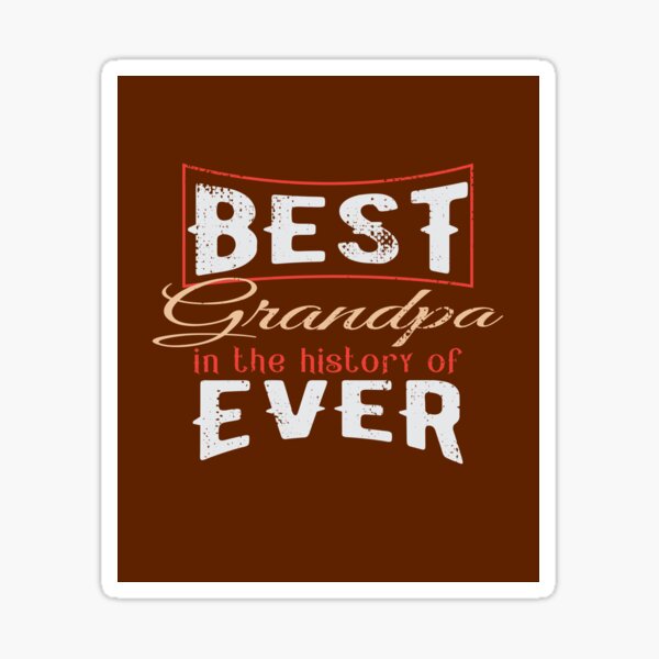 Item preview, Best Grandpa In the History of Ever grandfather birthday gift. designed and sold by cocochi.