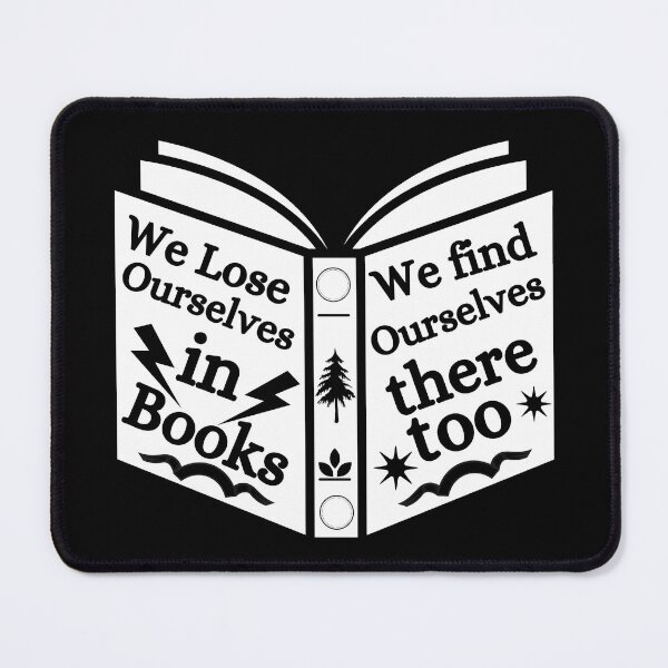 Item preview, We lose ourselves in books, we find ourselves there too designed and sold by ronaldsonou.
