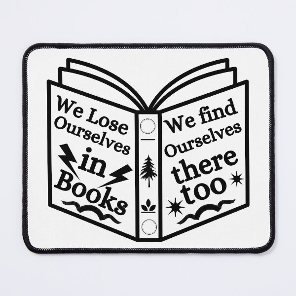 Item preview, We lose ourselves in books, we find ourselves there too designed and sold by ronaldsonou.