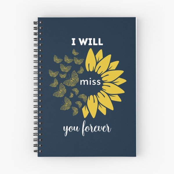 Item preview, I will miss you forever   designed and sold by TedTagess.