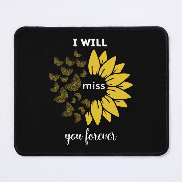 Item preview, I will miss you forever   designed and sold by TedTagess.