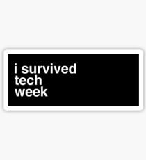 I Survived Tech Week Sticker