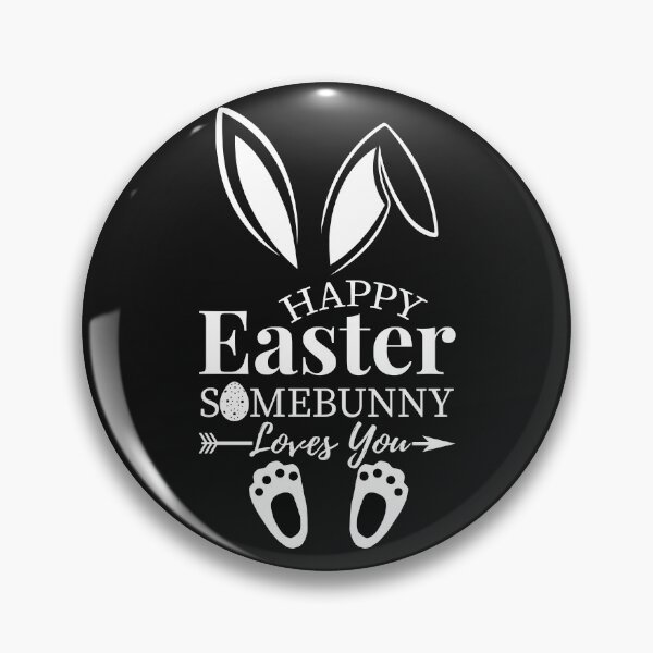 Item preview, HAPPY EASTER SOMEBUNNY LOVES YOU designed and sold by PCCreations.