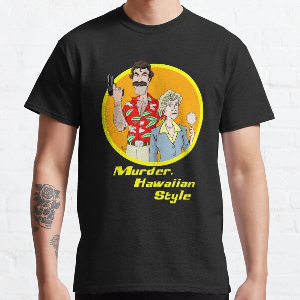 Murder, Hawaiian Style   Classic T-Shirt