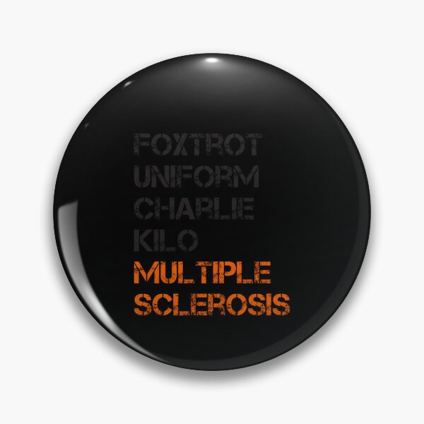 Item preview, Foxtrot Uniform Charlie Kilo Fuck Multiple Sclerosis designed and sold by Azhalltorm.