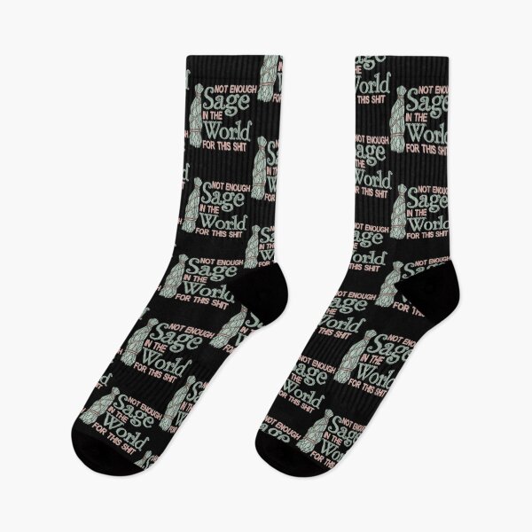 Item preview, Not Enough Sage In The World For This Shit Classic . designed and sold by fieroiqfarel.