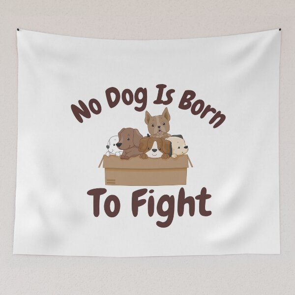 Item preview,    No Dog Is Born To Fight designed and sold by badretop.