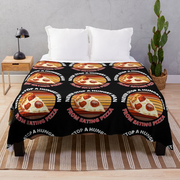 Item preview, Never Stop A hungry Man From Eating Pizza Never Stop Me Eating Pizza designed and sold by RGRamsey.
