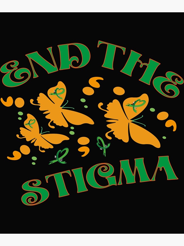 "Anti Anxiety Quote End The Stigma With Butterflies and Mental Health