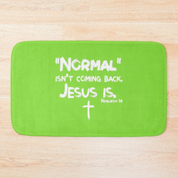 Item preview, Normal Isn't Coming Back But Jesus Is Revelation designed and sold by BenjaminNeves.