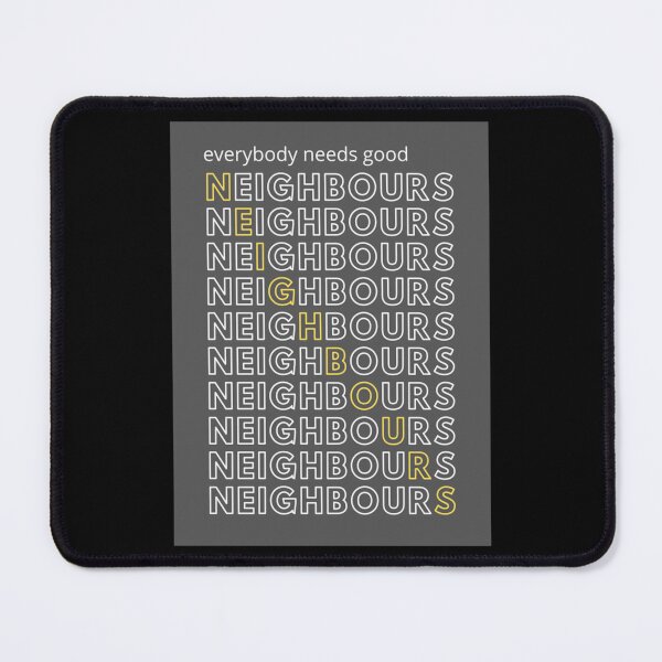 Item preview, Everybody needs good neighbours Classic designed and sold by HallelujahToys.