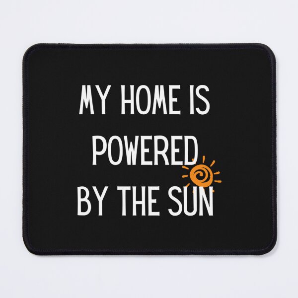 Item preview, my home is powered by sun designed and sold by BohoEtChic.