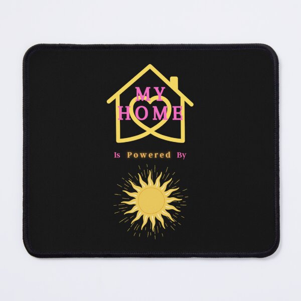 Item preview, My home is powered by the sun designed and sold by BohoEtChic.