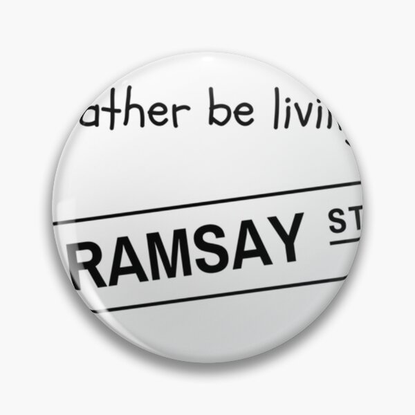 Item preview, I_d rather be living on Ramsay Street Classic  designed and sold by HallelujahToys.