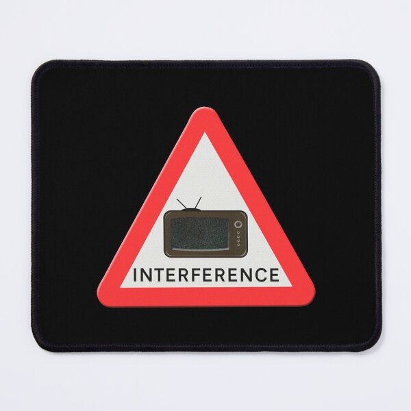 Item preview, Warning sign - Interference designed and sold by HallelujahToys.