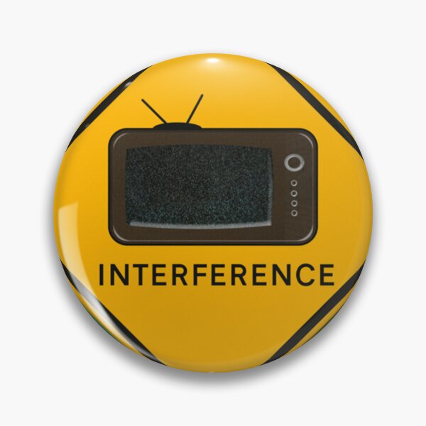 Item preview, Warning sign - Interference. Active  designed and sold by HallelujahToys.