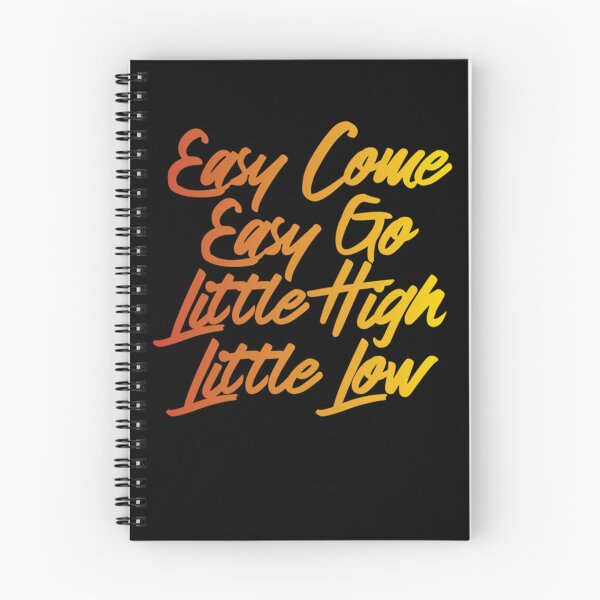 Item preview, easy come easy go little high little low Classic . designed and sold by senatoprtint.